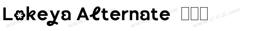 Lokeya Alternate字体转换